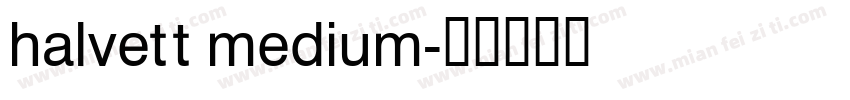 halvett medium字体转换
